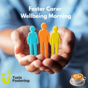 Foster Carer Wellbeing Morning