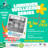 Wellbeing Professionals! Grab An Exclusive Space At Our Highly Anticipated Limerick Wellbeing Series at the Ardagh Greenway Hub 🙌