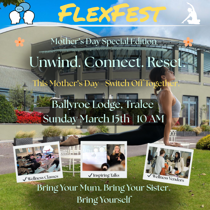 FlexFest Tralee - Mother's Day Special Edition