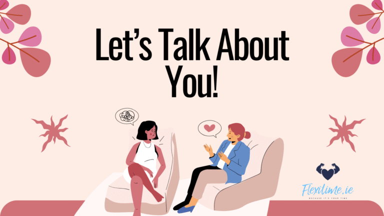 Let's Talk About You - Flexitime